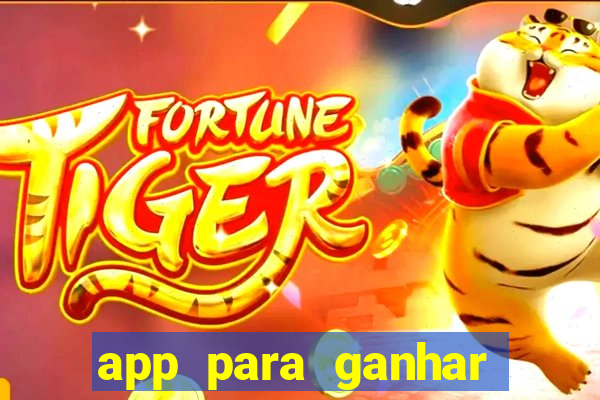 app para ganhar dinheiro jogando